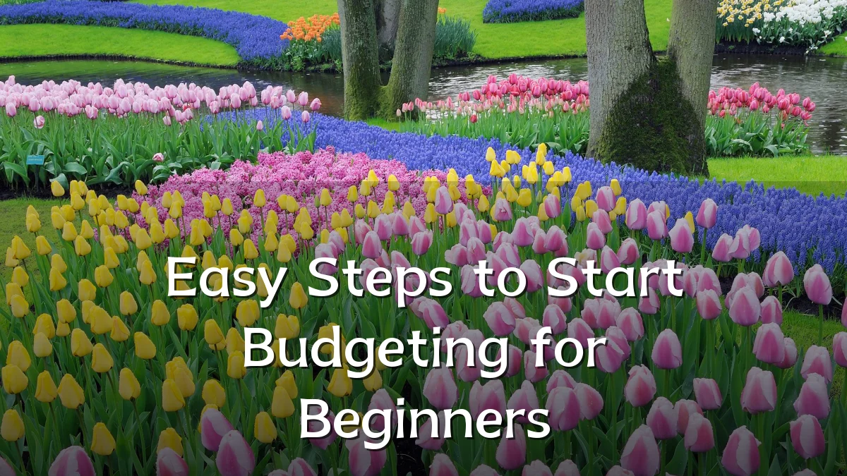 Easy Steps to Start Budgeting for Beginners